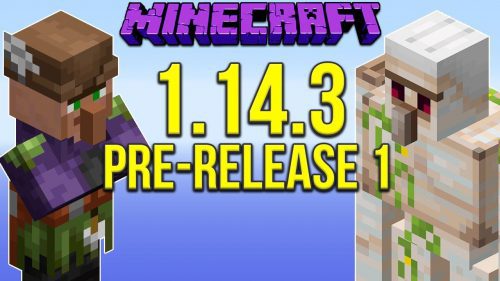 Minecraft 1.14.3 Pre-Release 1