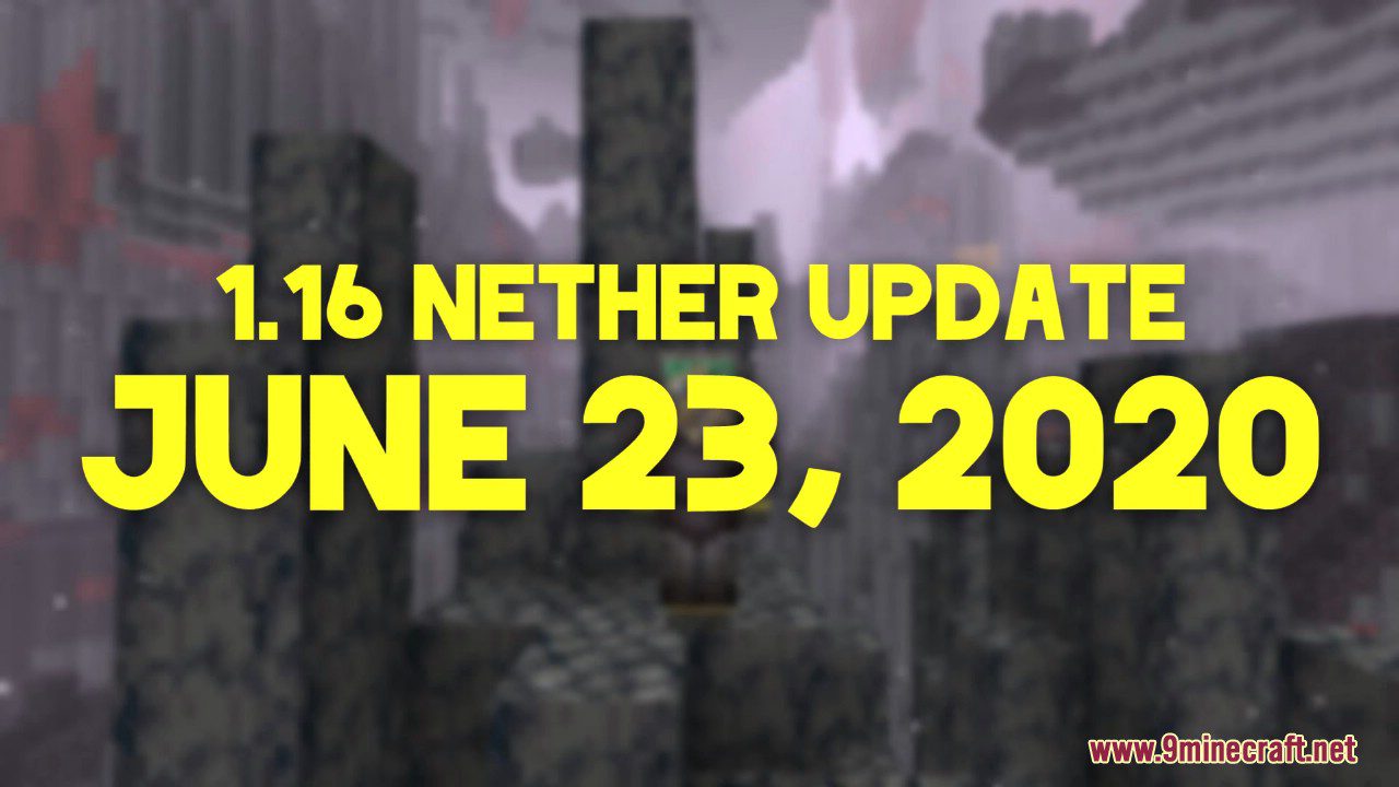 Minecraft's Nether Update launches on June 23rd