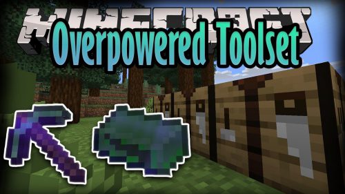 Overpowered Toolset Mod