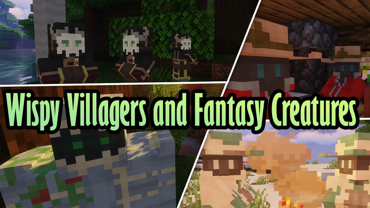 Wispy Villagers and Fantasy Creatures Resource Pack