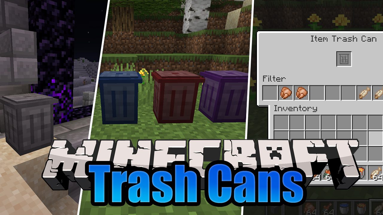 Trash Cans Mod