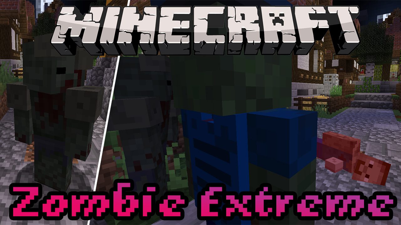 Zombie Extreme for Minecraft 1.16.5