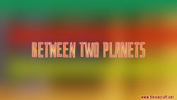 Between Two Planets Map Thumbnail