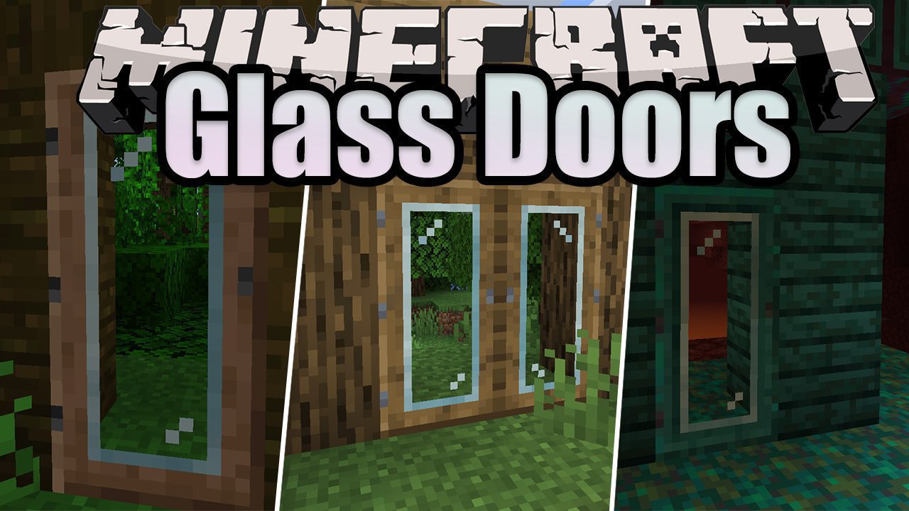 Glass Doors Mod 1 16 2 Transparent Doors 9minecraft Net