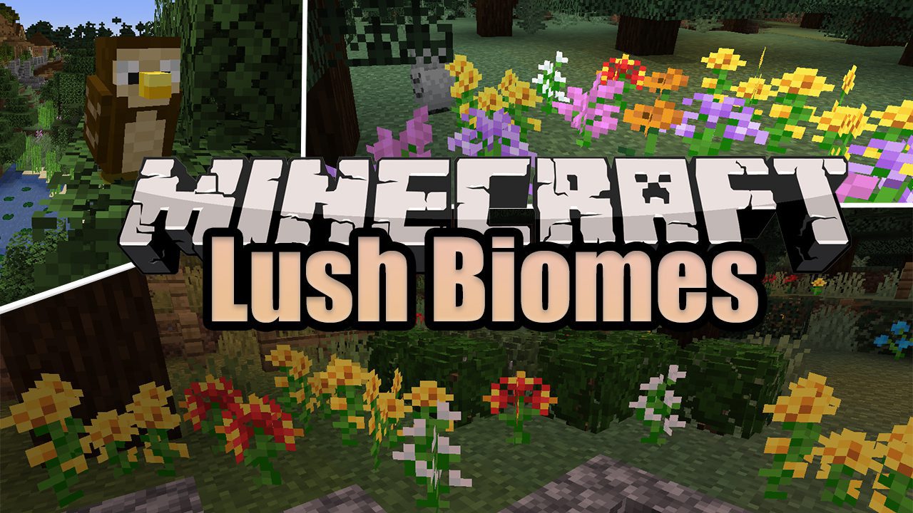 Lush Biomes Mod