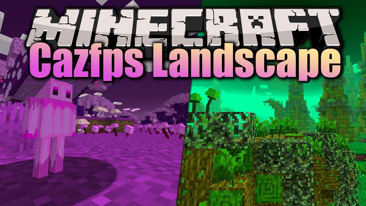 Cazfps Landscape Mod