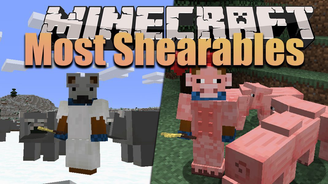 Most Shearables Mod