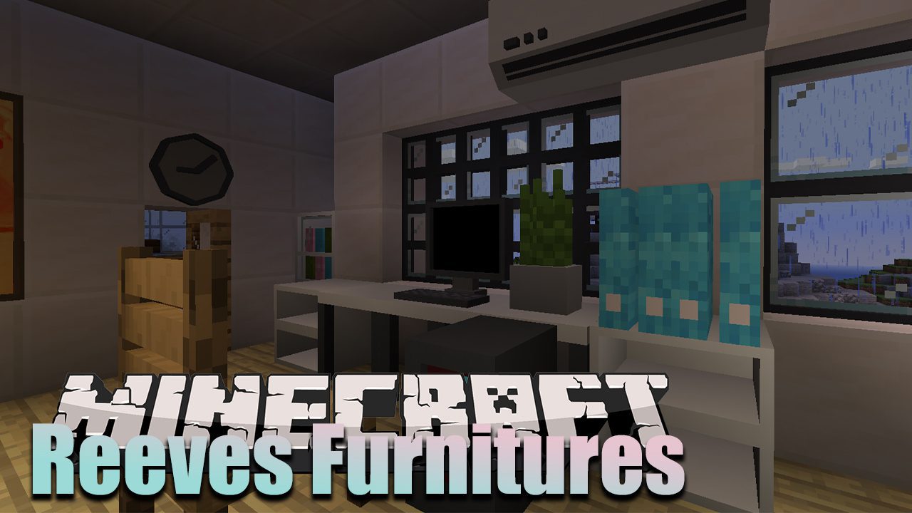 Reeves Furnitures Mod
