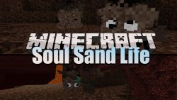 Soul Sand Life Mod