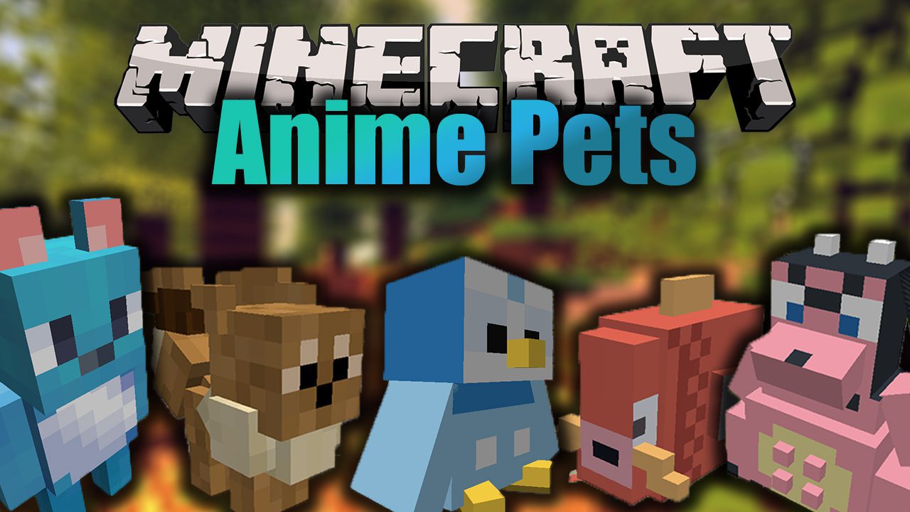 Anime Pets Mod