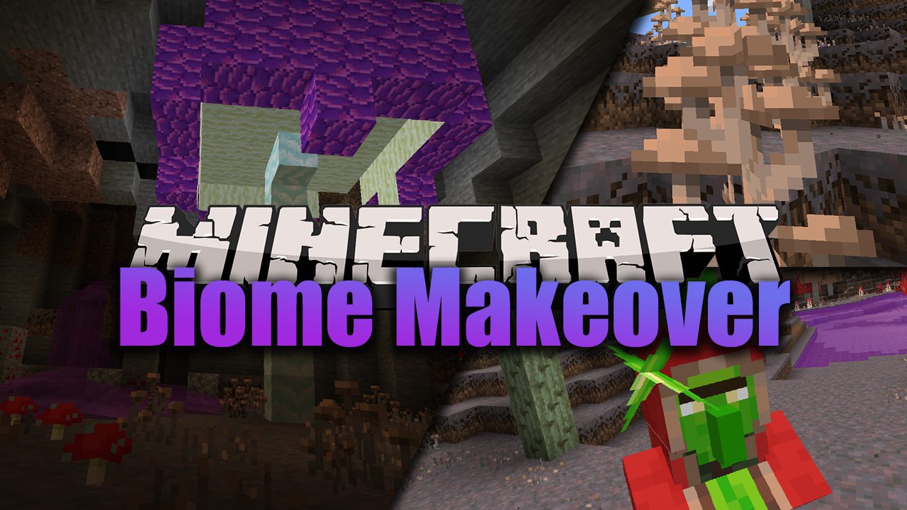 Biomer Makeover Mod