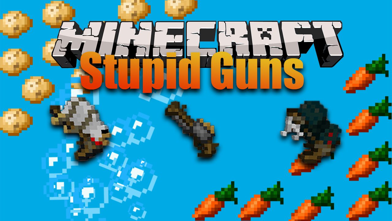 Stupid Guns Mod