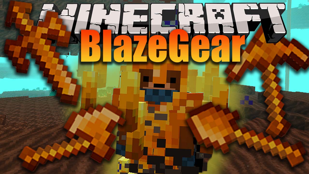 Blazegear Mod 1 16 5 1 16 3 Blaze Armor Tools 9minecraft Net