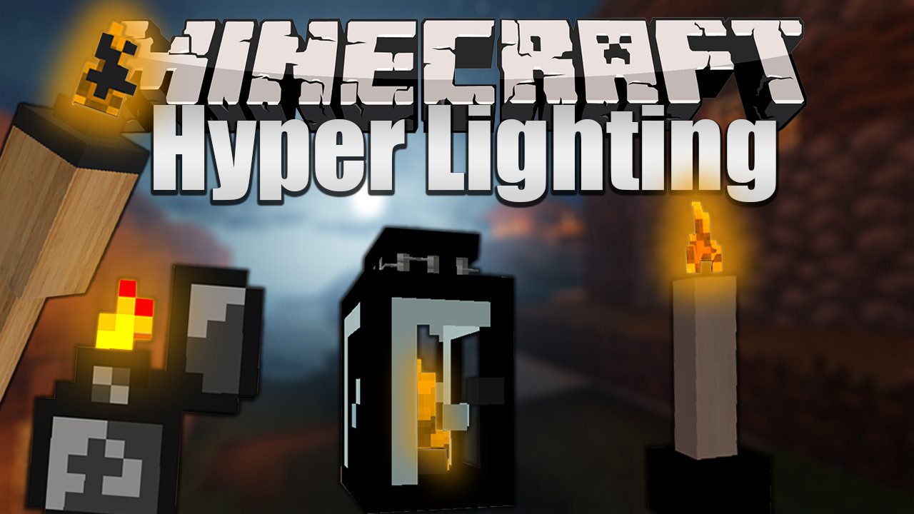 Hyper Lighting Mod