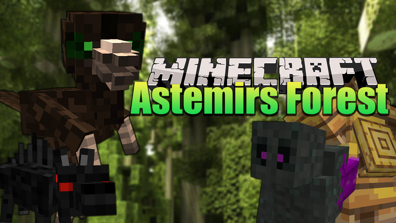 Astemirs-Forest-Mod