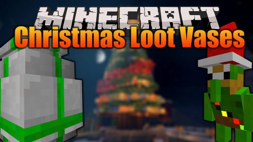 Christmas Loot Vases Mod