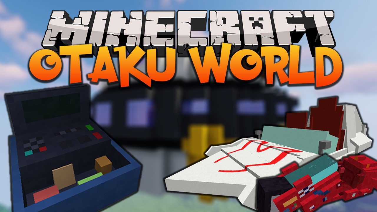 Otaku World Mod (, ) – Phương tiện, Thực thể, Vũ khí Anime