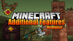 Deadguys Additional Features Mod