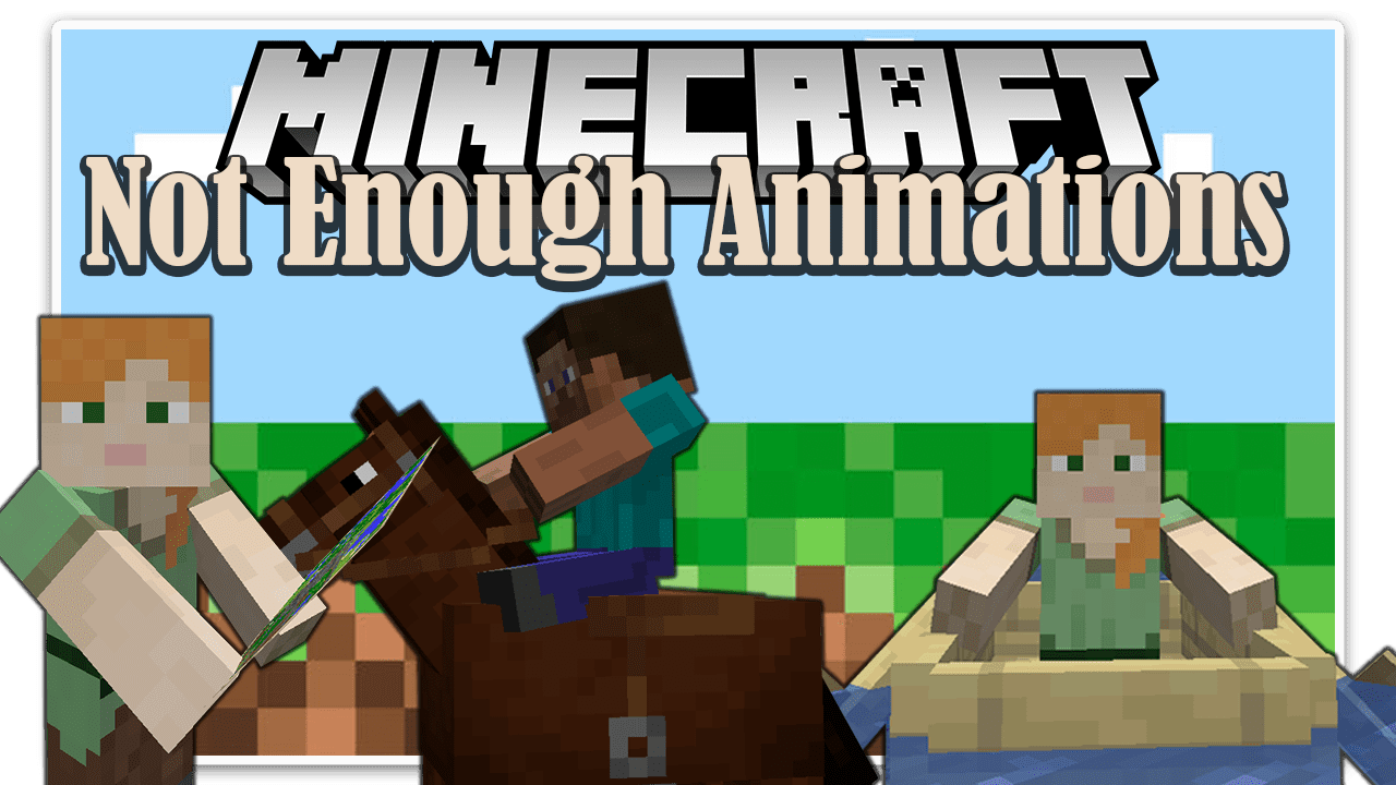 Not Enough Animations Mod (, ) - New Animations 