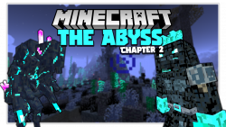 The Abyss Chapter 2 Mod