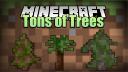 Tons of Trees Mod