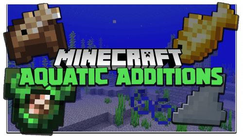 Aquatic Additions Mod