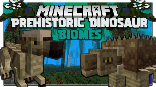 Prehistoric Dinosaur Biomes Mod