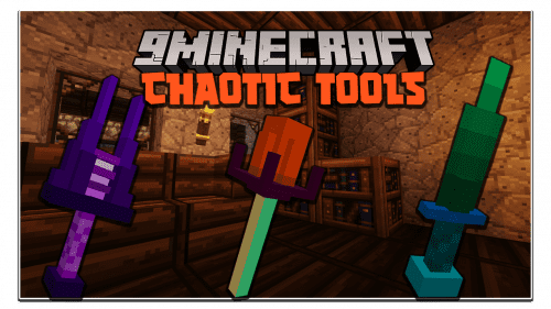 Chaotic Tools Mod