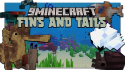 Fins and Tails Mod