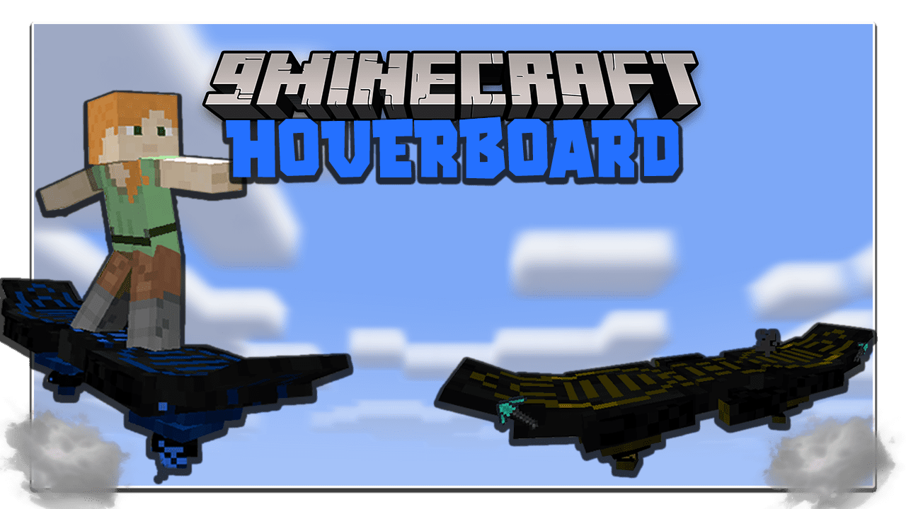 Hoverboard Mod