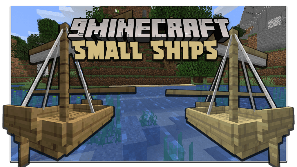 Small Ships Mod