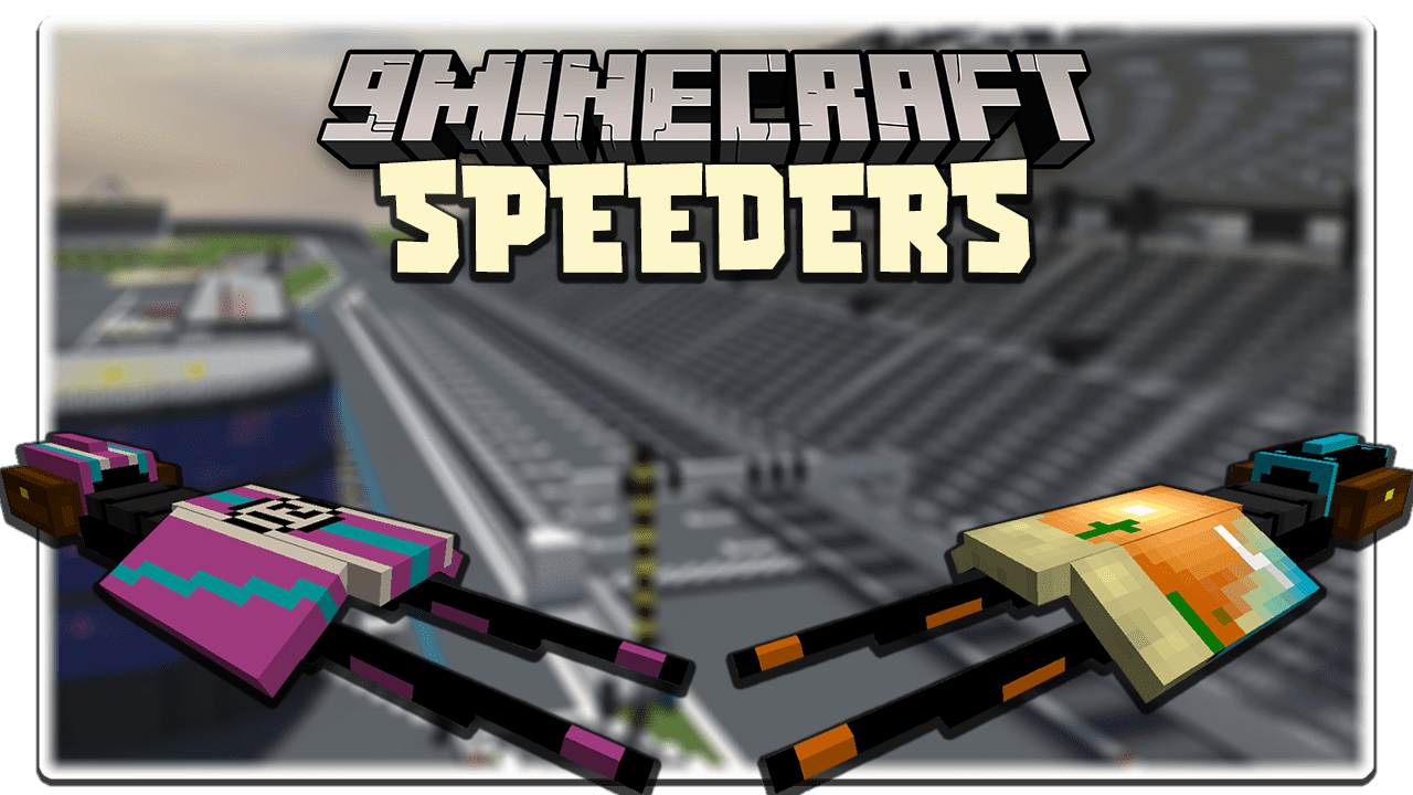Speeders Mod