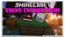 Grand Enchantment Table Mod