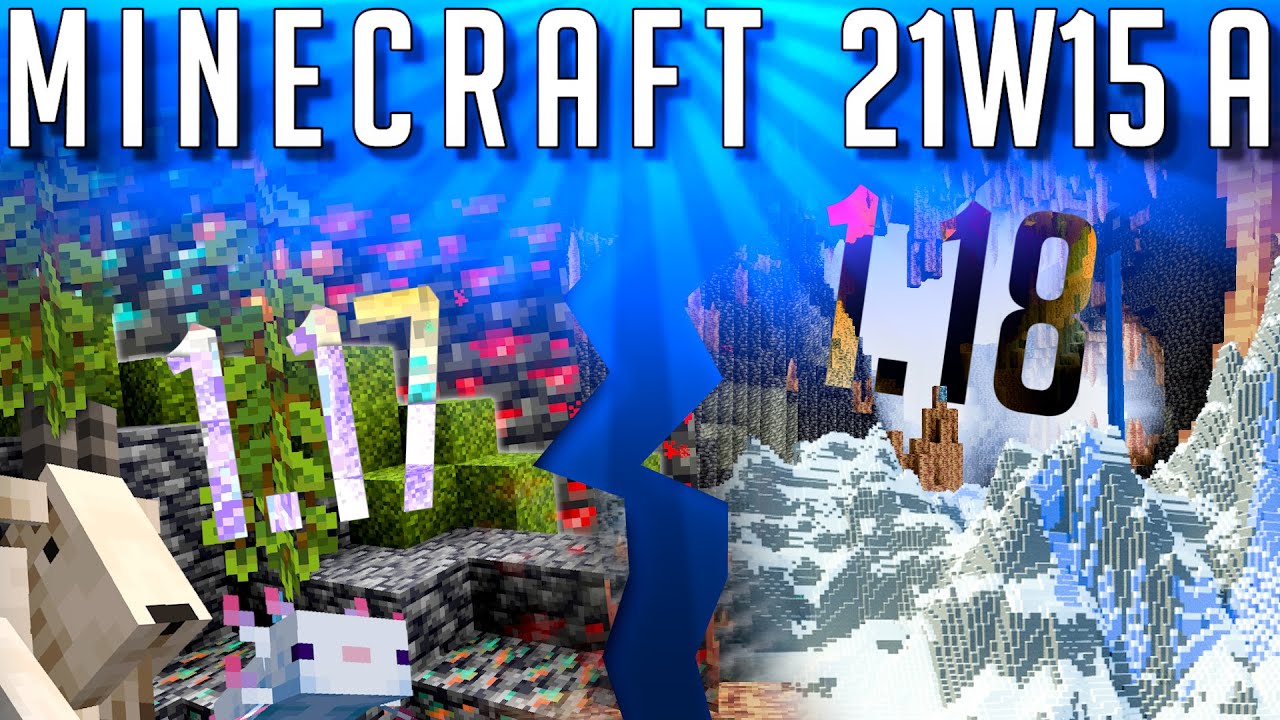 Minecraft 1.17 Snapshot 21w15a