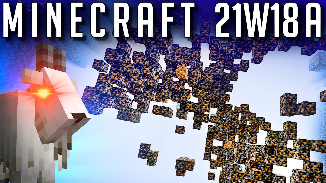 Minecraft 1.17 Snapshot 21w18a