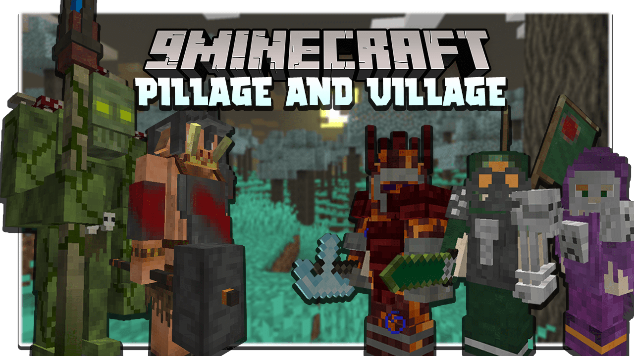Pillage and Village Mod