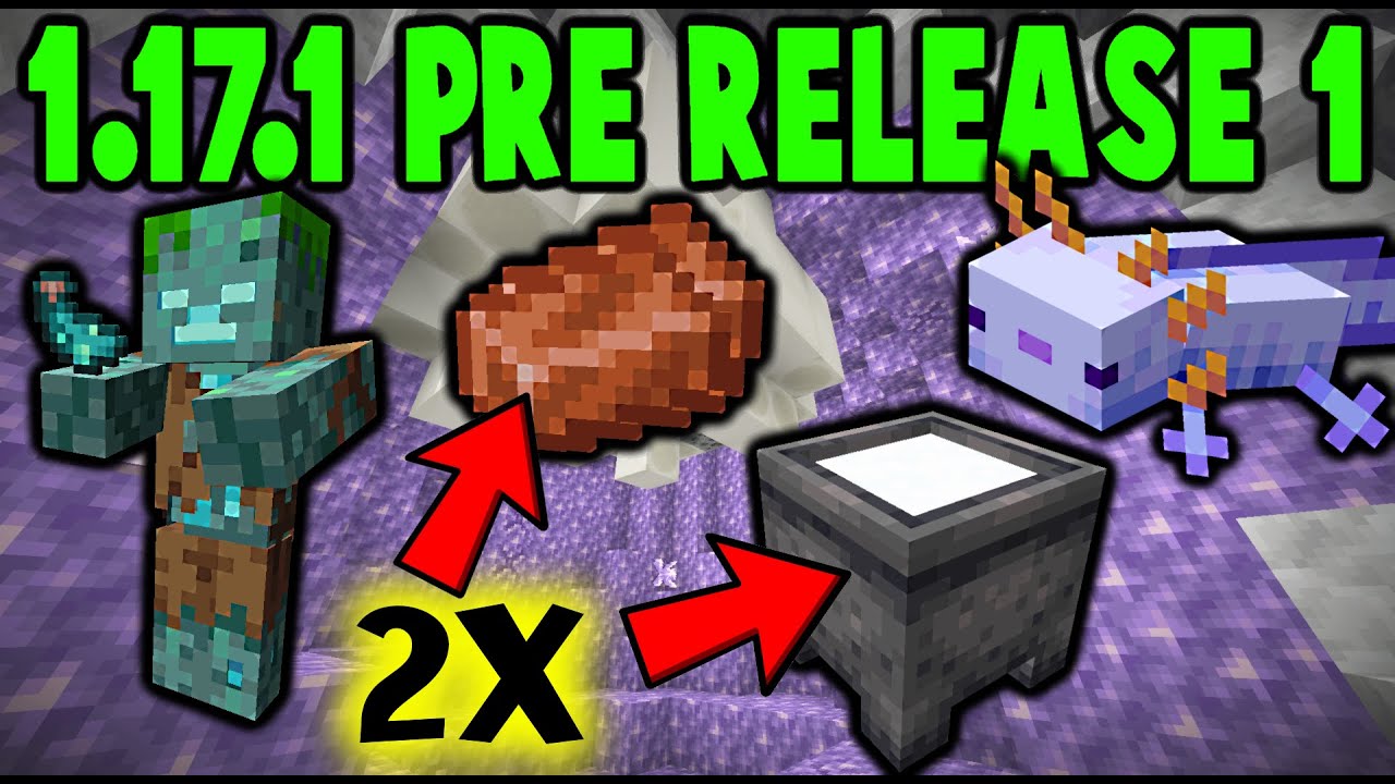 Minecraft 1.17.1 Pre-Release 1