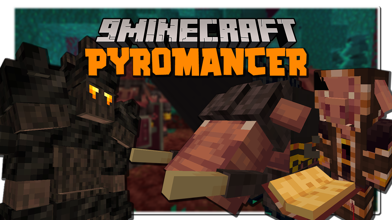 Pyromancer Mod