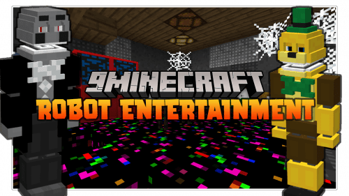 Robot Entertainment Mod