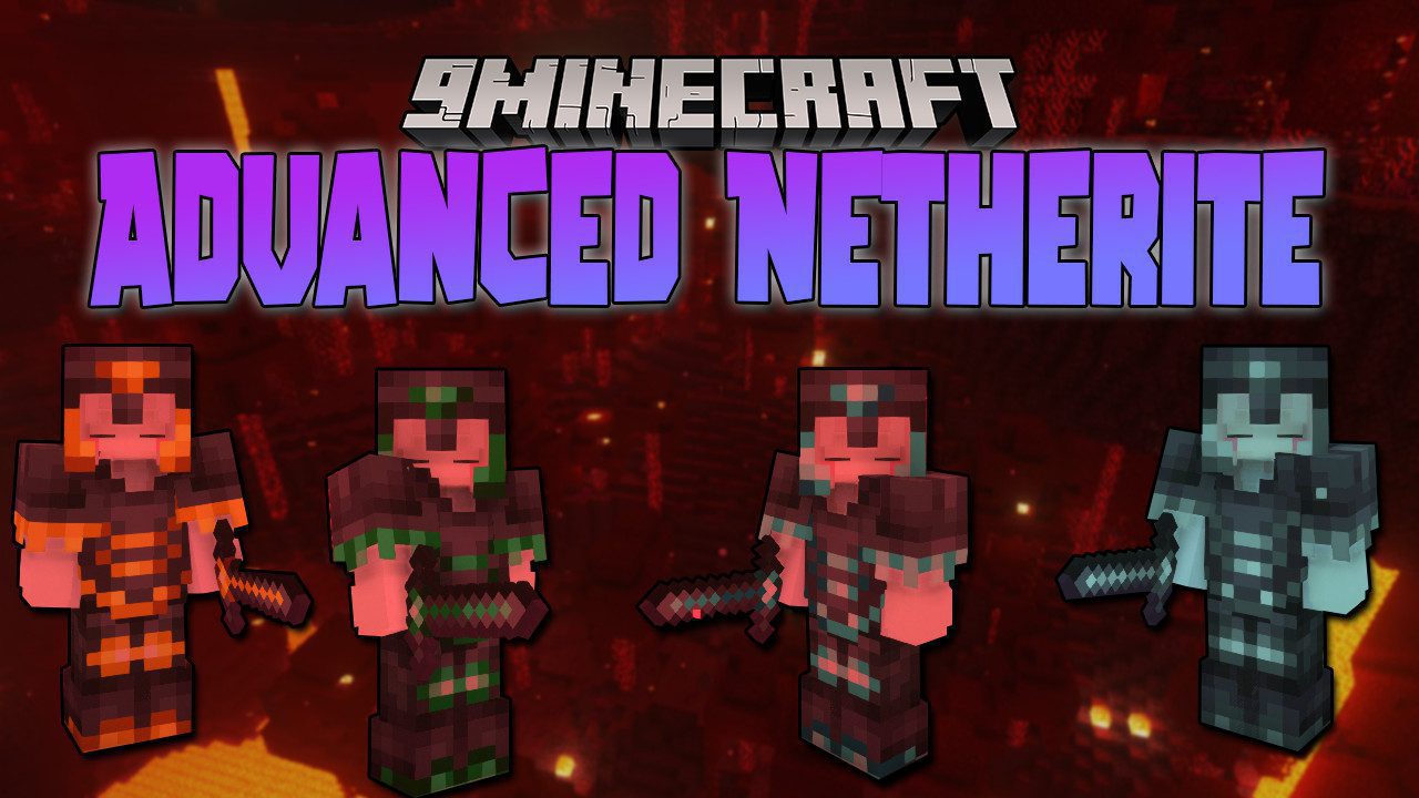 Advanced Netherite Mod