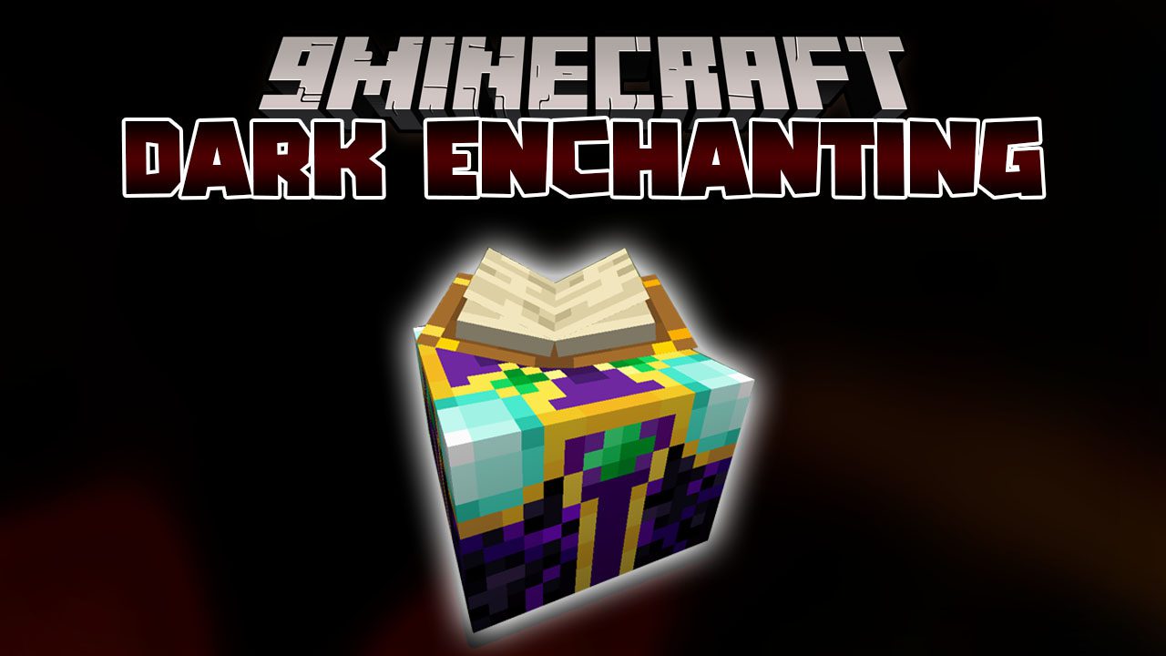 Dark Enchanting Mod for Minecraft Thumbnail