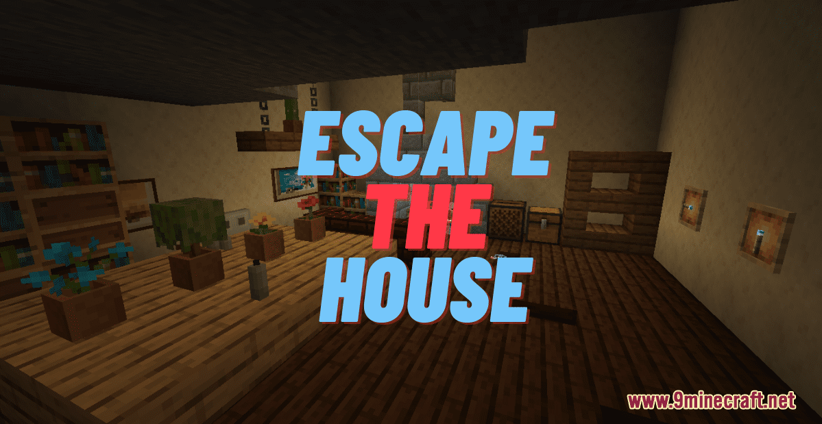 Escape the House Map
