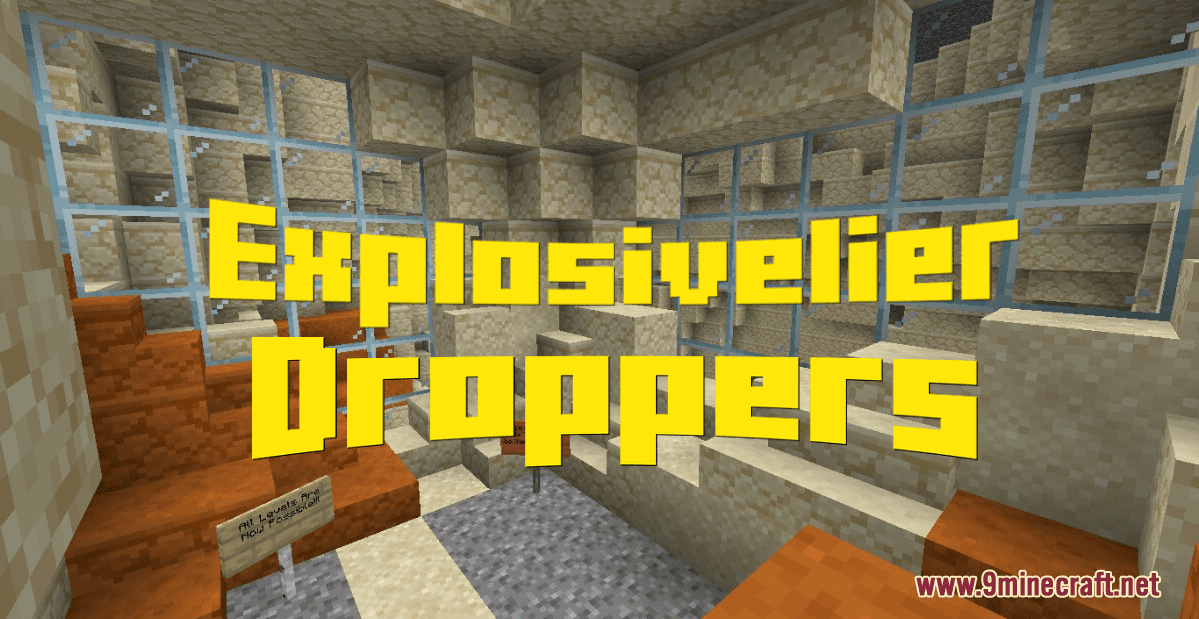 Explosivelier Droppers Map