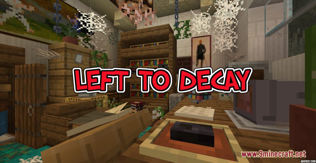 Left To Decay Map