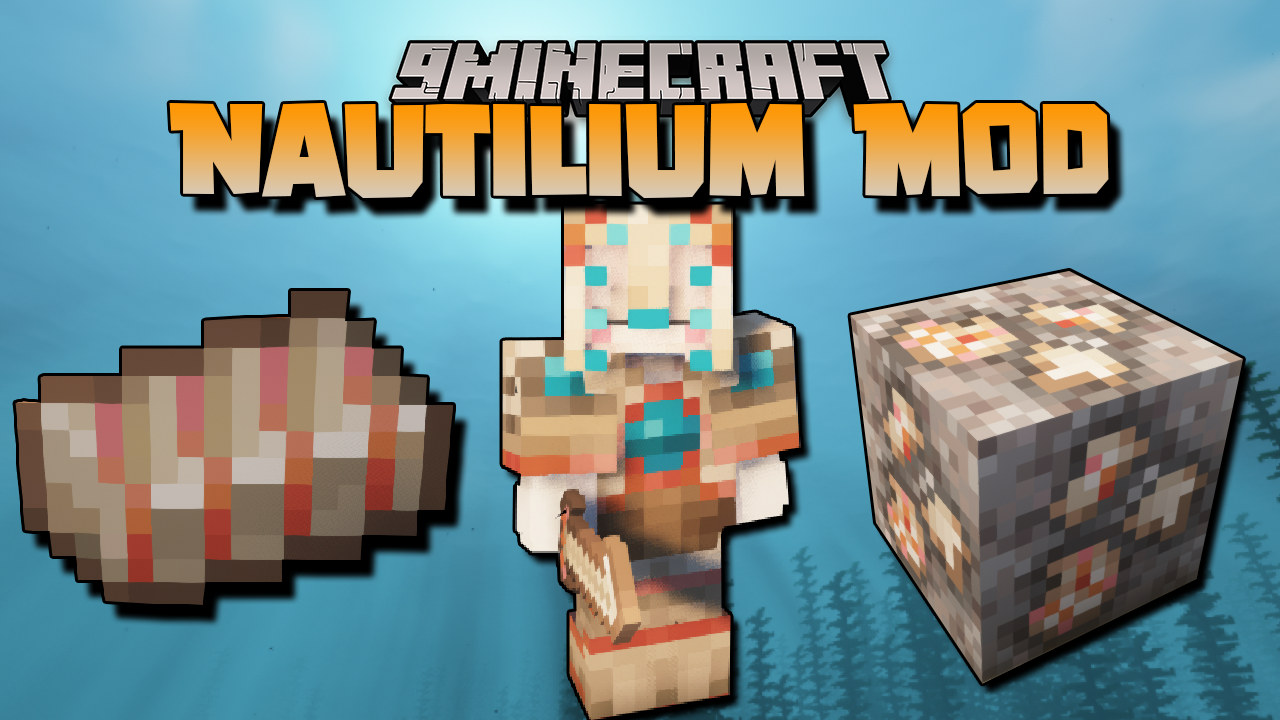 Nautilium Mod 1 16 5 Misc Armor 9minecraft Net