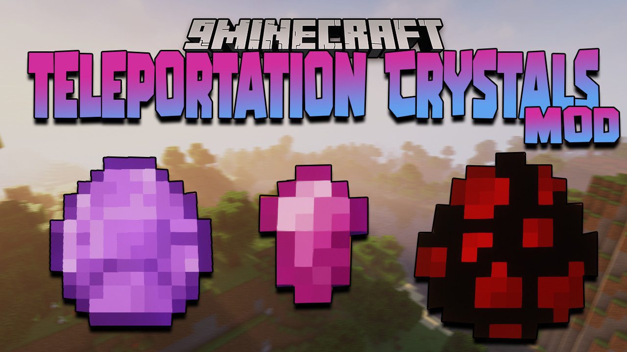 Teleportation Crystals Mod thumbnail