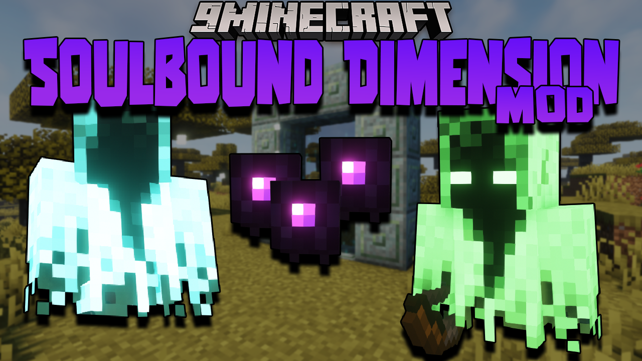 Soulbound Dimension Mod 1 17 1 1 16 5 Dimension Entities 9minecraft Net