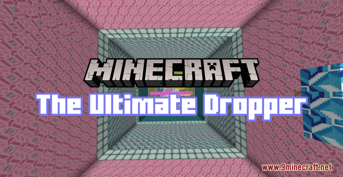 The Ultimate Dropper Map