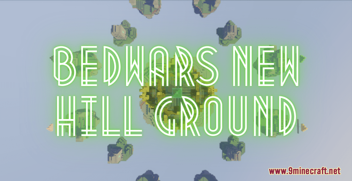 BedWars New Hill Ground Map