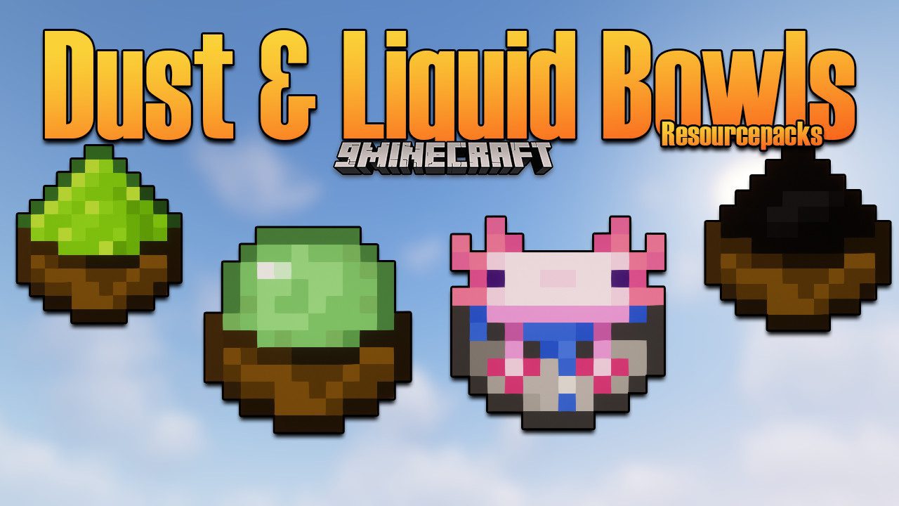 Dust & Liquid Bowls resourcepacks thumbnail